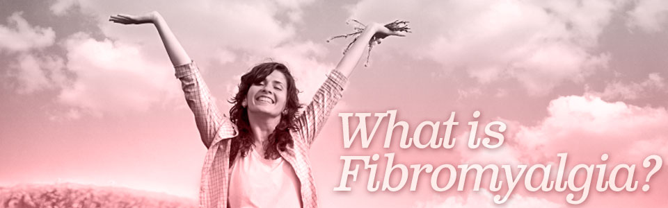 What is Fibromyalgia